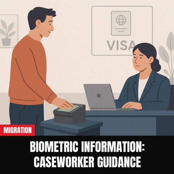 Biometric Information: Caseworker Guidance