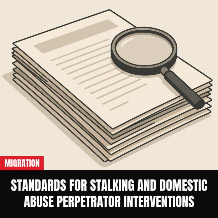 Standards for Stalking and Domestic Abuse Perpetrator Interventions